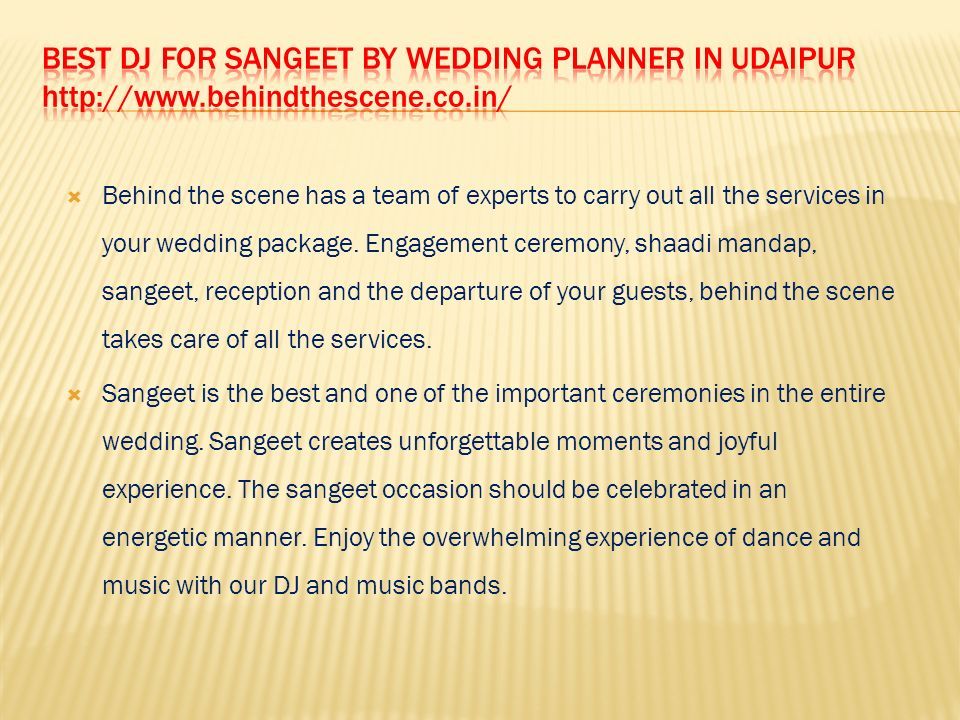  Behind the scene has a team of experts to carry out all the services in your wedding package.