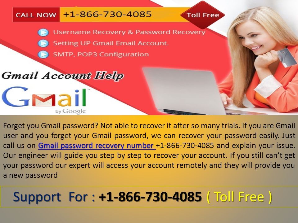 Gmail password recovery number Gmail password recovery number Forget you Gmail password.