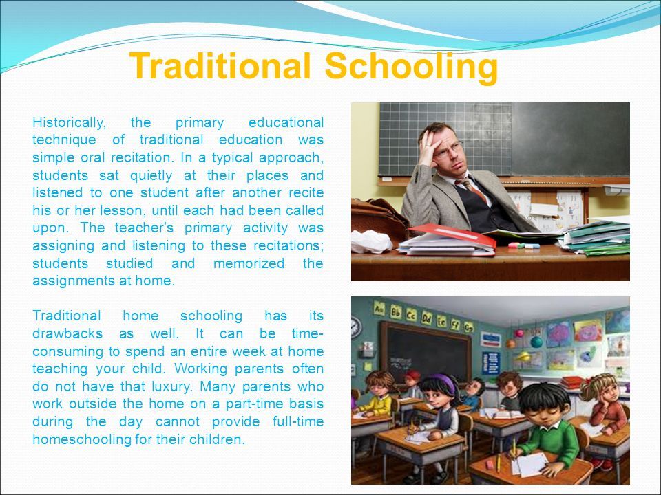 Hybrid Home Schooling Vs Traditional Schooling. - ppt download
