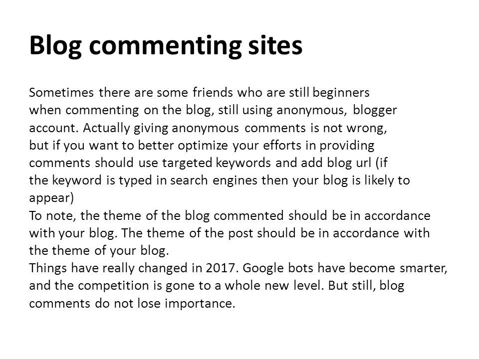 Blog commenting sites Sometimes there are some friends who are still beginners when commenting on the blog, still using anonymous, blogger account.
