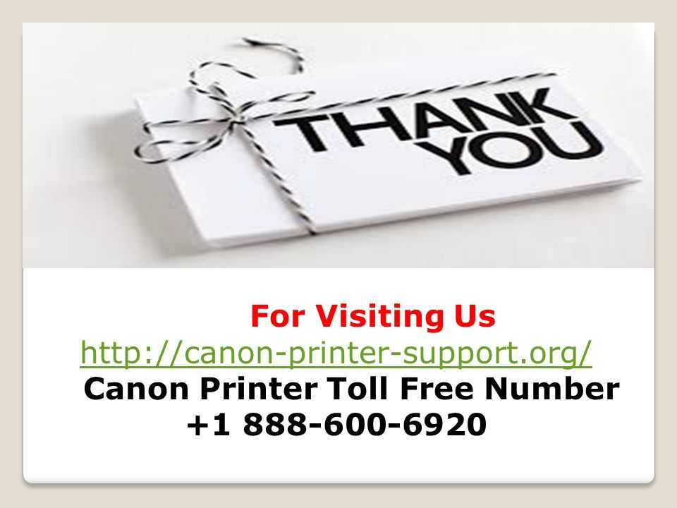 For Visiting Us   Canon Printer Toll Free Number