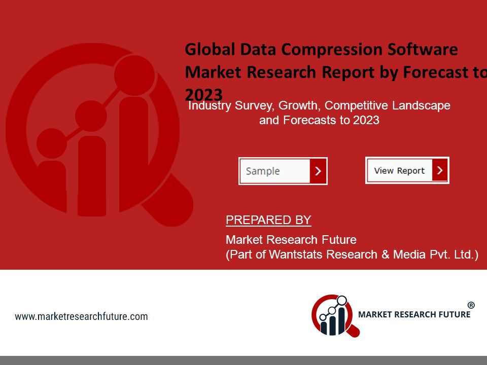 Global Data Compression Software Market Research Report by Forecast to 2023 Industry Survey, Growth, Competitive Landscape and Forecasts to 2023 PREPARED BY Market Research Future (Part of Wantstats Research & Media Pvt.