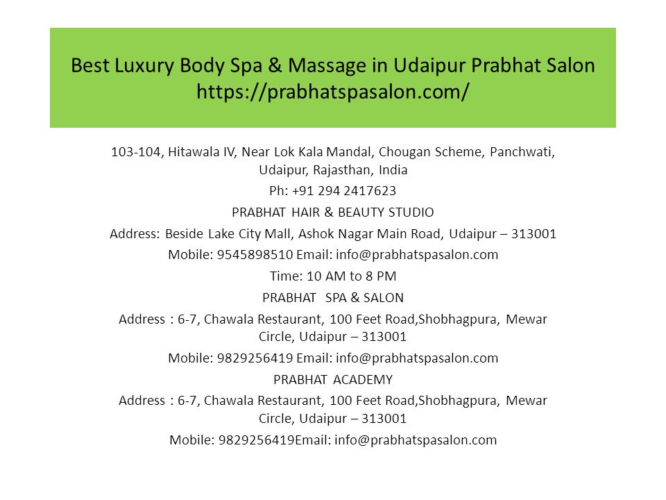 Best Luxury Body Spa & Massage in Udaipur Prabhat Salon , Hitawala IV, Near  Lok Kala Mandal, Chougan Scheme, Panchwati, - ppt download