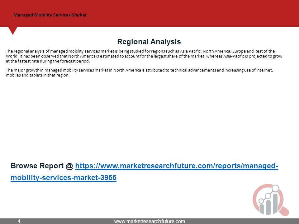Managed Mobility Services Market Regional Analysis The regional analysis of managed mobility services market is being studied for regions such as Asia Pacific, North America, Europe and Rest of the World.