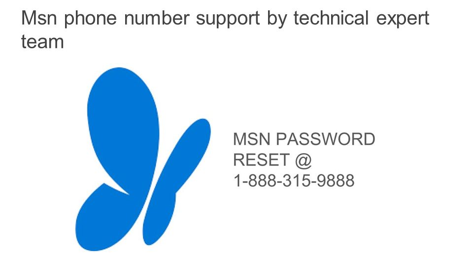 Msn phone number support by technical expert team