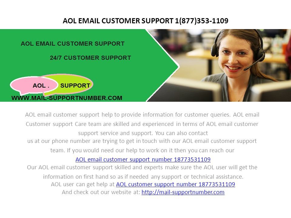 AOL  CUSTOMER SUPPORT 1(877) AOL  customer support help to provide information for customer queries.