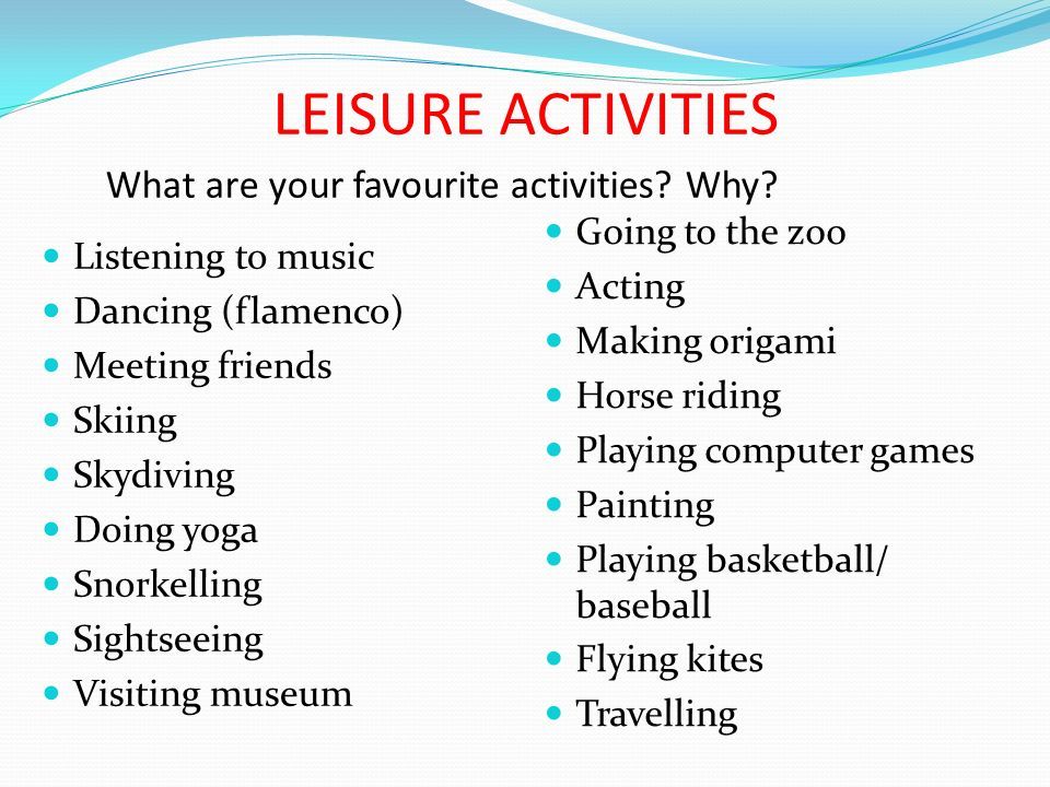 Topic activities. Leisure time activities. Leisure activities примеры. Types of Leisure activities. Activities перевод.