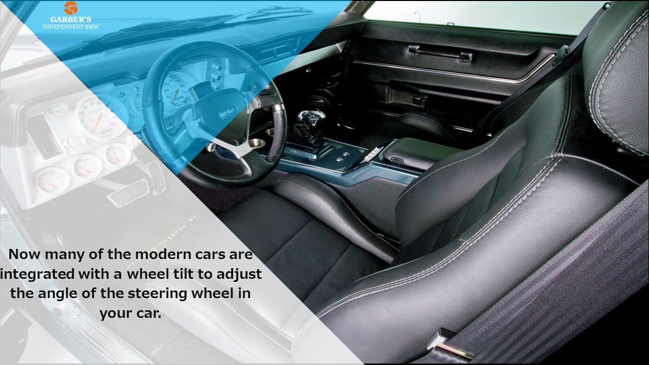 Now many of the modern cars are integrated with a wheel tilt to adjust the angle of the steering wheel in your car.