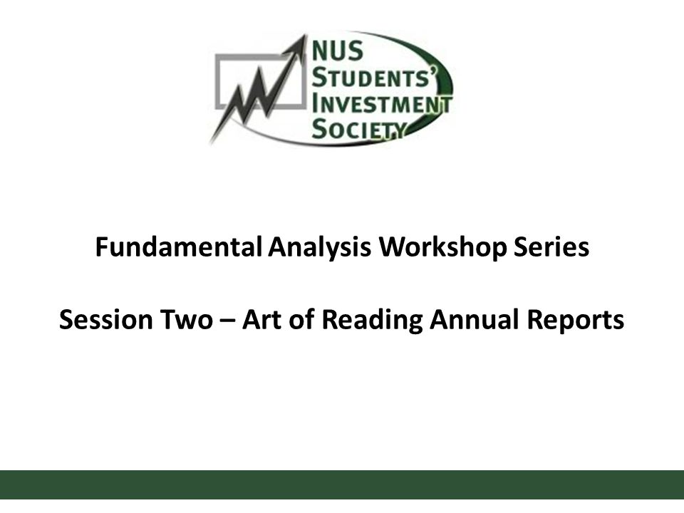 Fundamental Analysis Workshop Series Session Two – Art of Reading Annual Reports