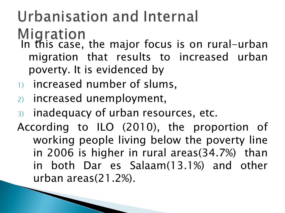 In this case, the major focus is on rural-urban migration that results to increased urban poverty.