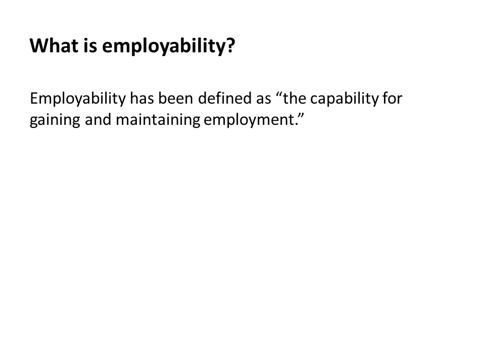 What is employability.