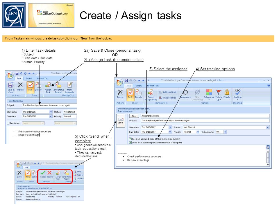 Create / Assign tasks From Tasks main window: create tasks by clicking on ‘New’ from the toolbar.