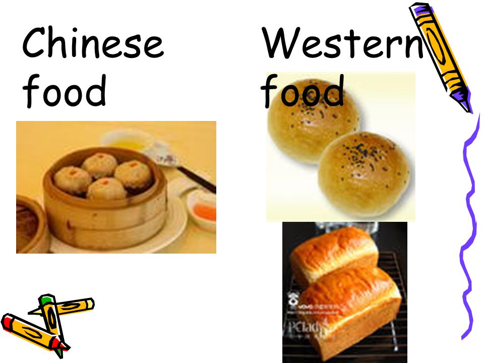 Chinese food Western food