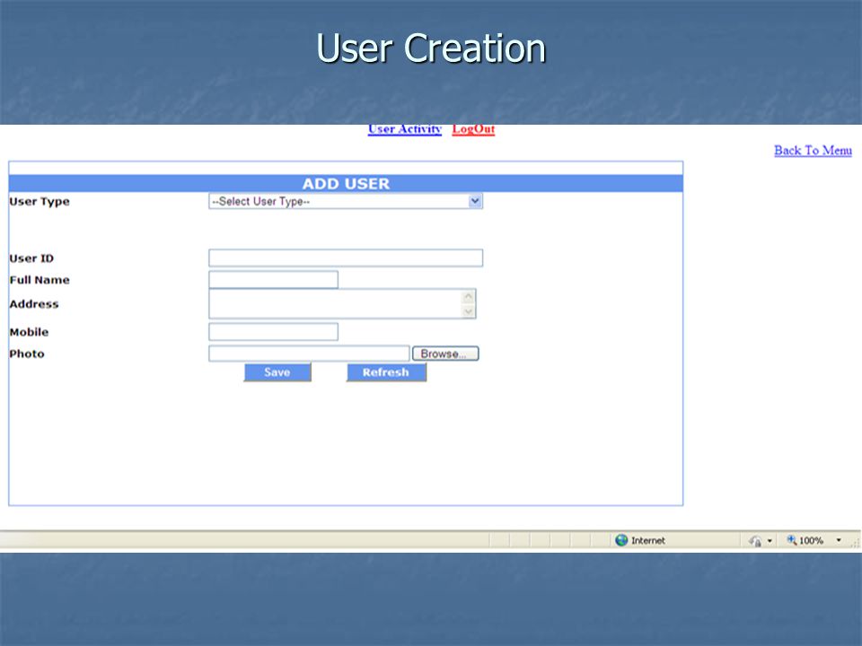 User Creation After Filling the Form then Click the Save Button for User Creation