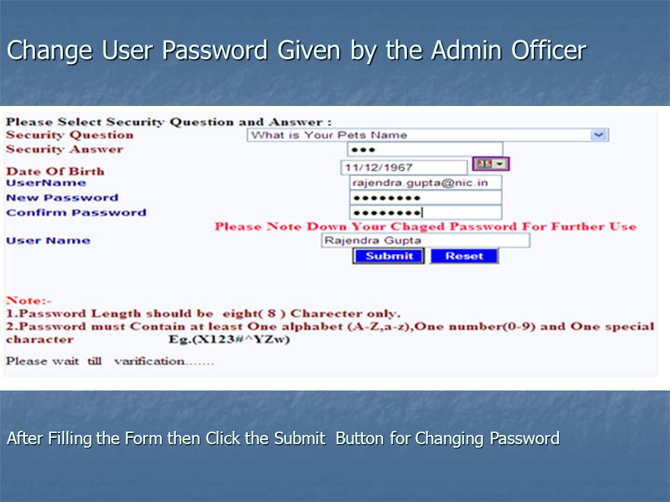 Change User Password Given by the Admin Officer After Filling the Form then Click the Submit Button for Changing Password