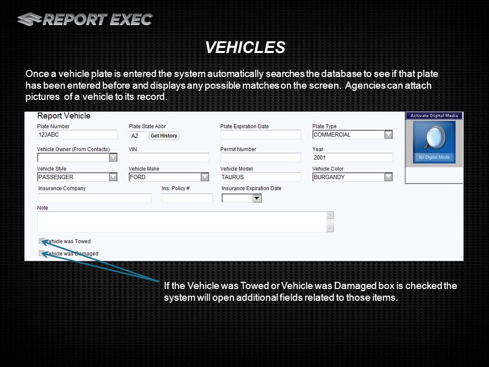 Once a vehicle plate is entered the system automatically searches the database to see if that plate has been entered before and displays any possible matches on the screen.