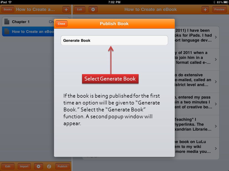 Select Generate Book If the book is being published for the first time an option will be given to Generate Book. Select the Generate Book function.