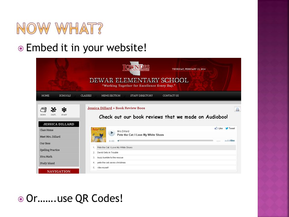  Embed it in your website!  Or…….use QR Codes!