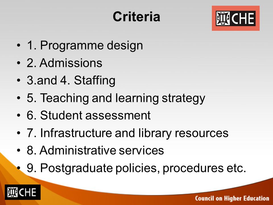 Criteria 1. Programme design 2. Admissions 3.and 4.