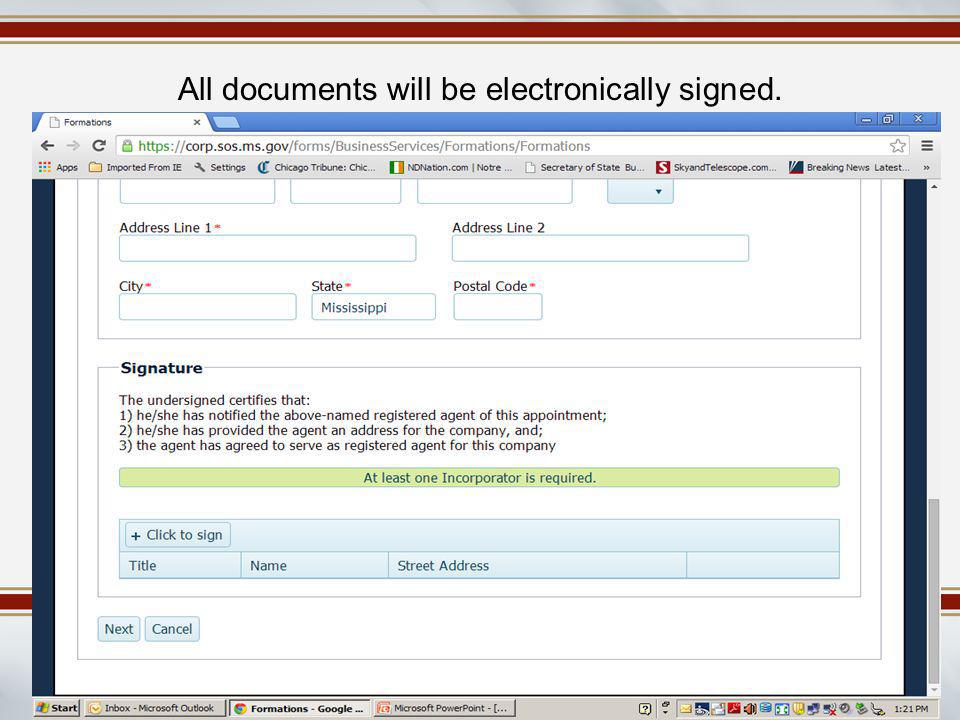 All documents will be electronically signed.