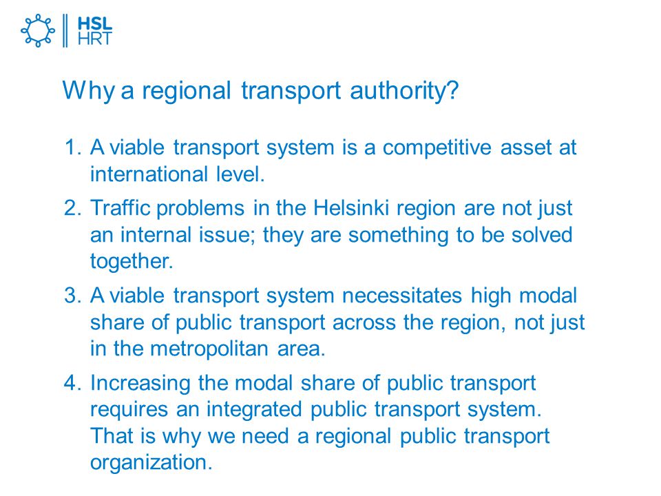 Why a regional transport authority.