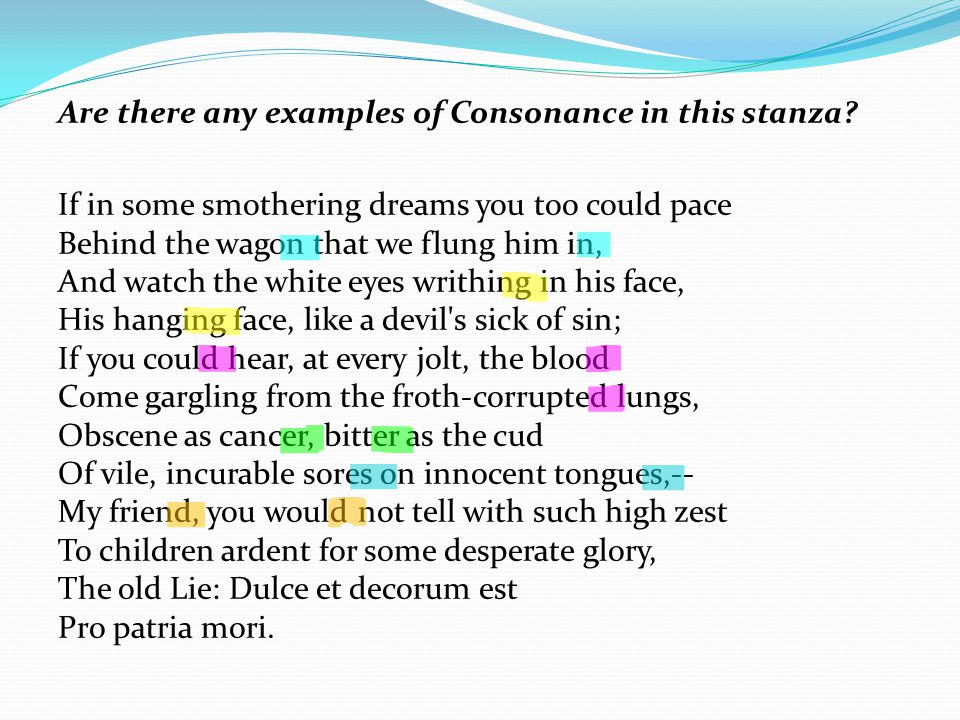 Are there any examples of Consonance in this stanza.