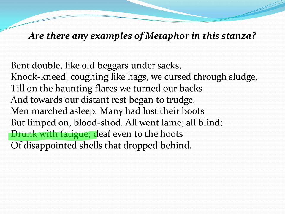Are there any examples of Metaphor in this stanza.