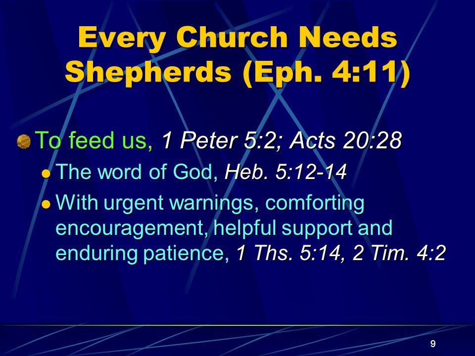 9 Every Church Needs Shepherds (Eph.