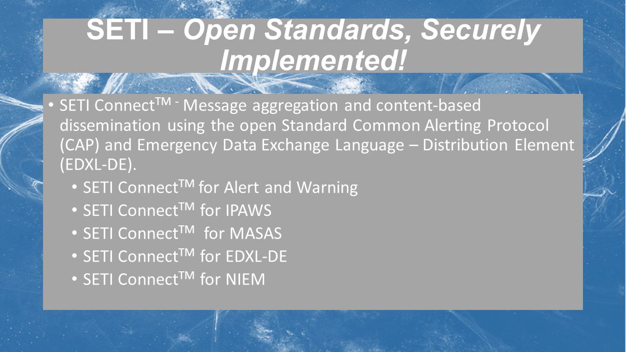 SETI – Open Standards, Securely Implemented.