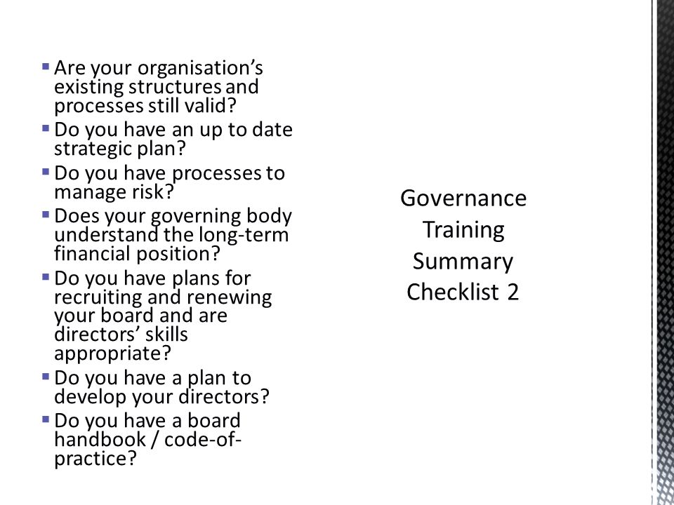  Are your organisation’s existing structures and processes still valid.
