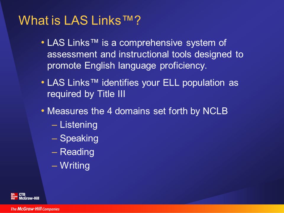 tortura Cilios Villano Connecting Assessment, Language, and Learning. Today's Agenda Meeting TEA  testing requirements What is LAS Links™? L, S, Subtests Adding it up LAS  Links™ - ppt download
