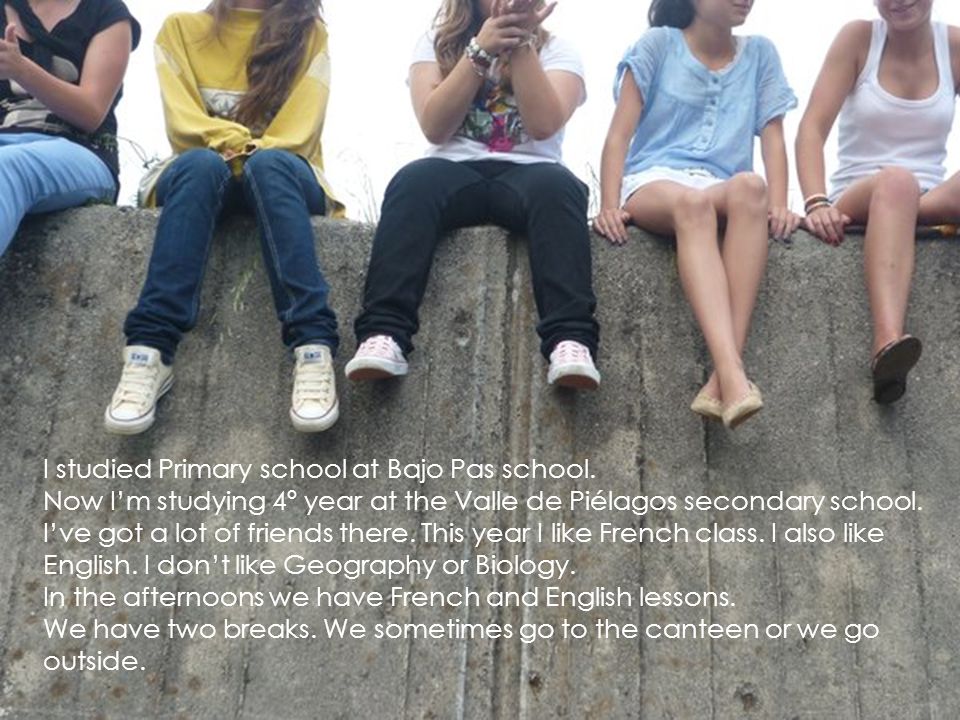 I studied Primary school at Bajo Pas school.
