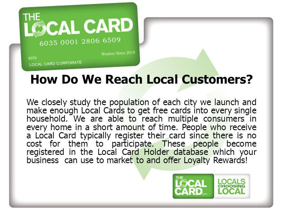 How Do We Reach Local Customers.