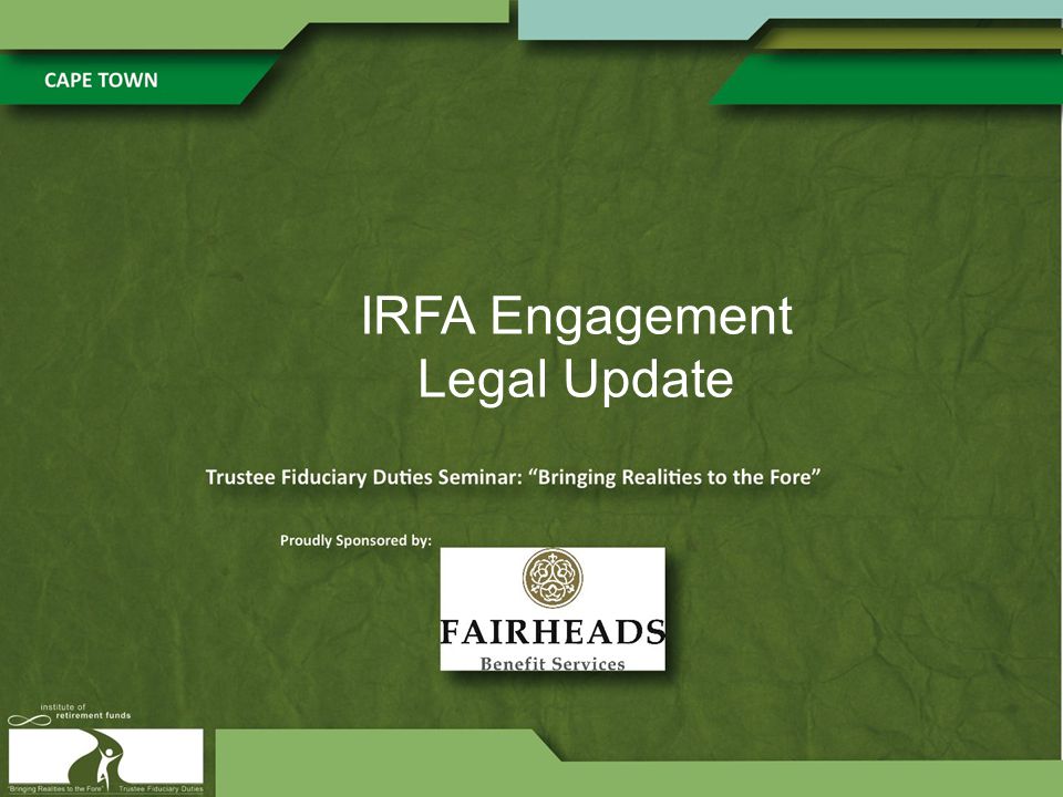 IRFA Engagement Legal Update