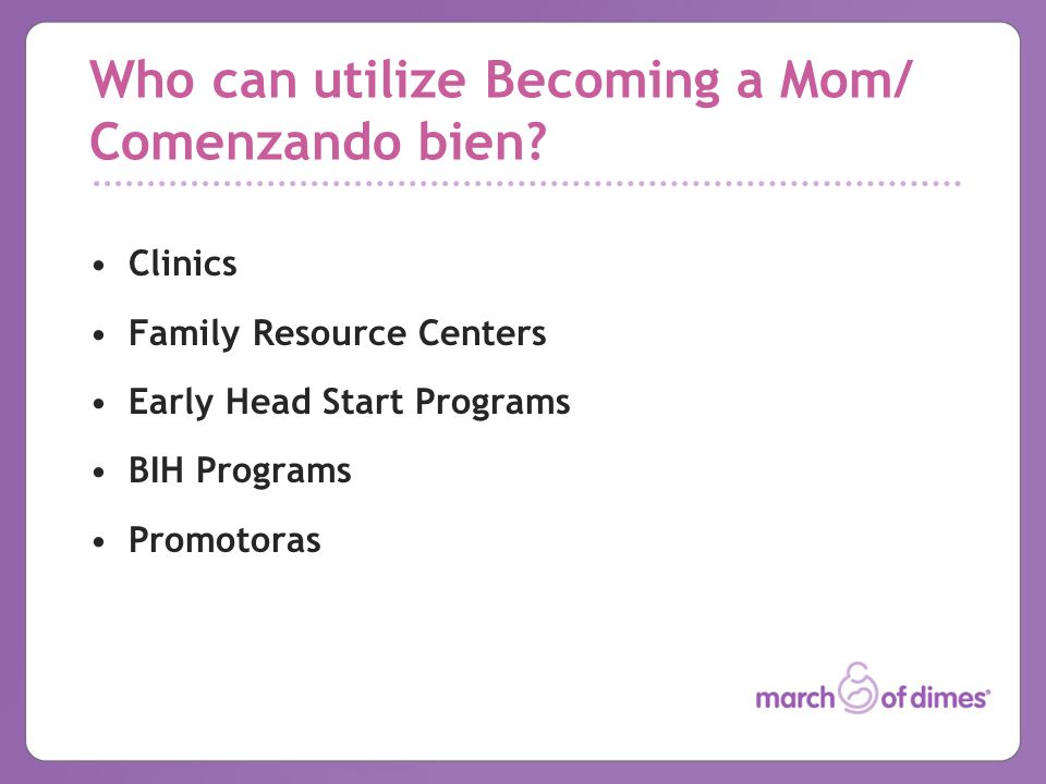 Who can utilize Becoming a Mom/ Comenzando bien.