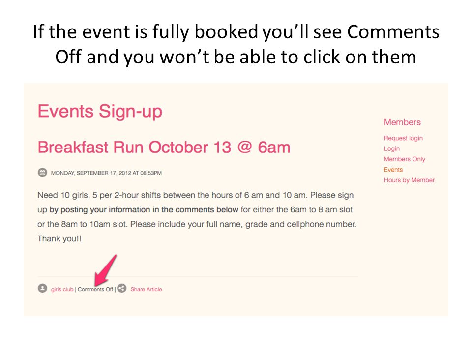 If the event is fully booked you’ll see Comments Off and you won’t be able to click on them