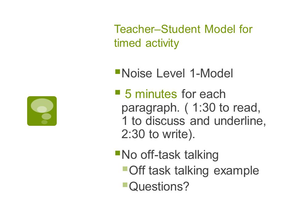 Teacher–Student Model for timed activity  Noise Level 1-Model  5 minutes for each paragraph.