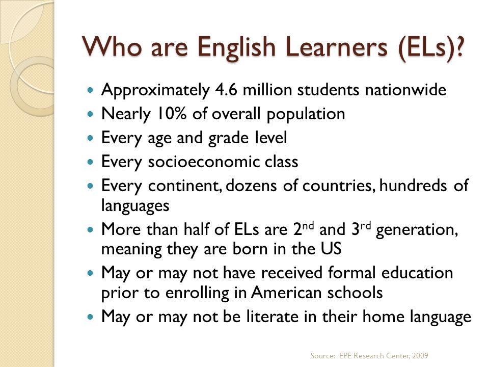 Who are English Learners (ELs).
