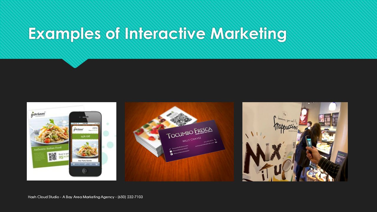 Examples of Interactive Marketing Hash Cloud Studio - A Bay Area Marketing Agency - (650)