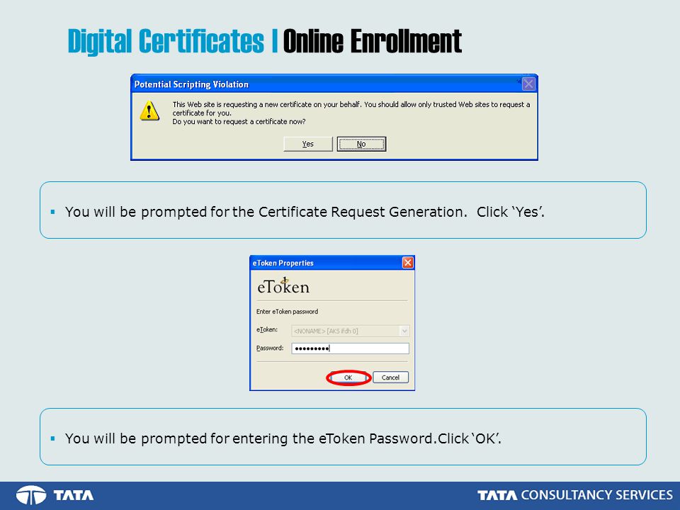  You will be prompted for the Certificate Request Generation.