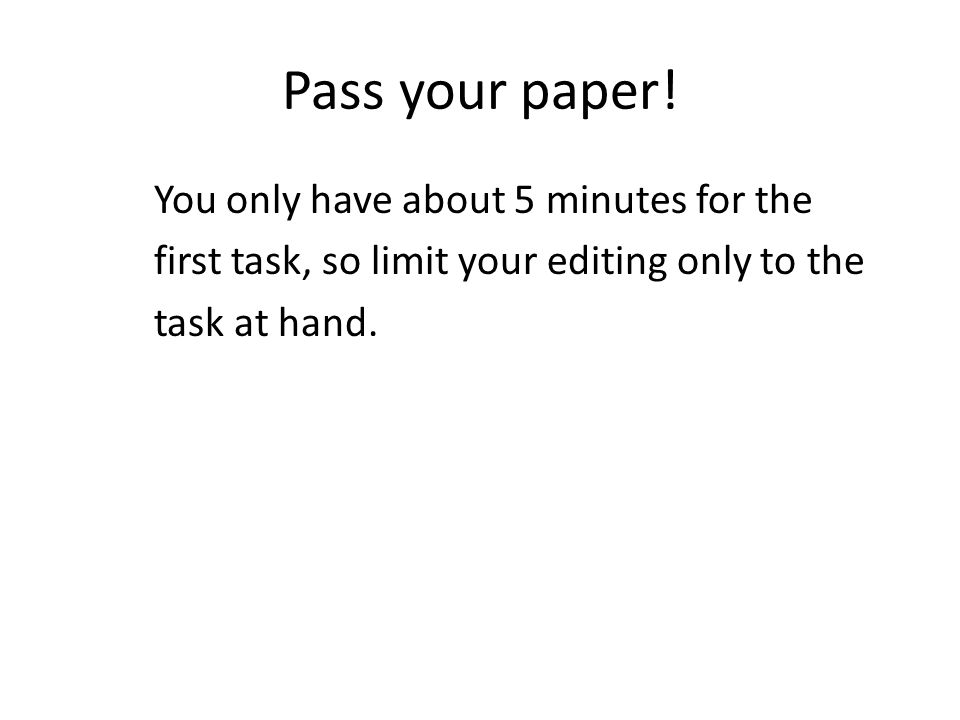 Pass your paper.
