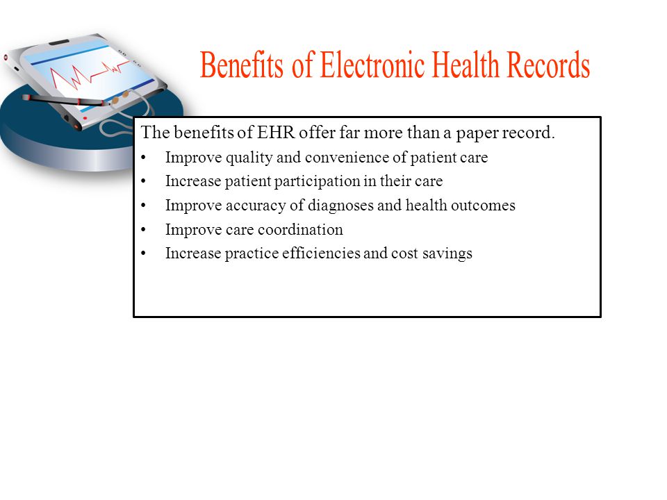 Benefits Of Ehr Over Paper Charts