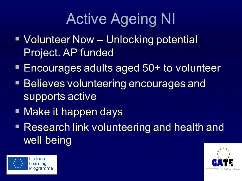 Active Ageing NI  Volunteer Now – Unlocking potential Project.