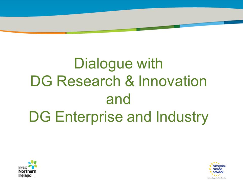 IRT Teams | Sept 08 | ‹#›Title of the presentation | Date |‹#› Dialogue with DG Research & Innovation and DG Enterprise and Industry