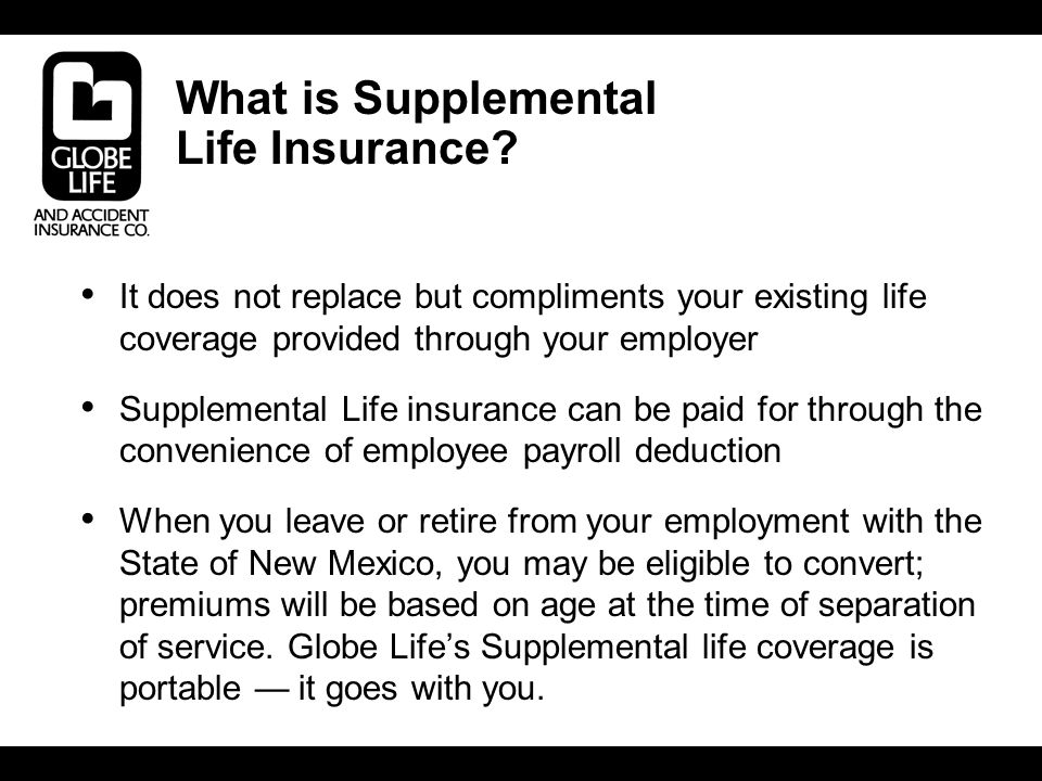 What is Supplemental Life Insurance.