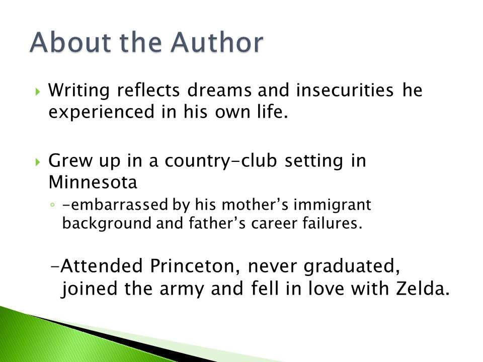  Writing reflects dreams and insecurities he experienced in his own life.