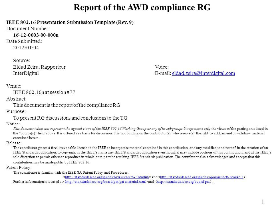 Report of the AWD compliance RG IEEE Presentation Submission Template (Rev.