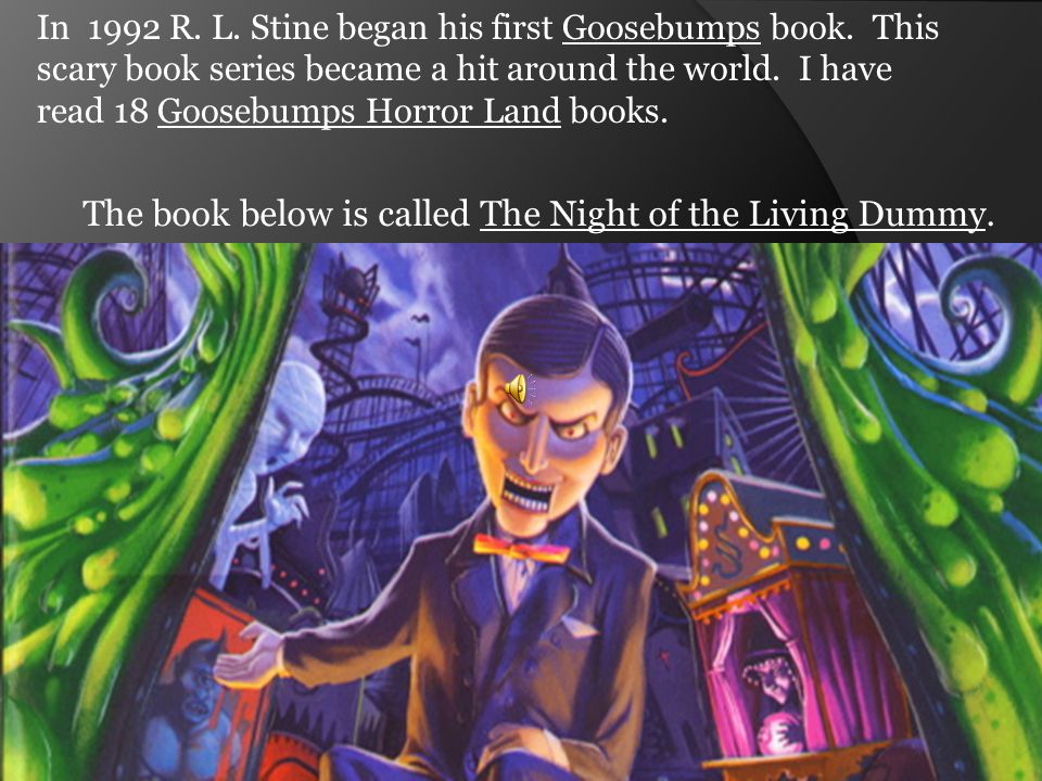 In 1989 R.L. Stine wrote the first Fear Street novel.