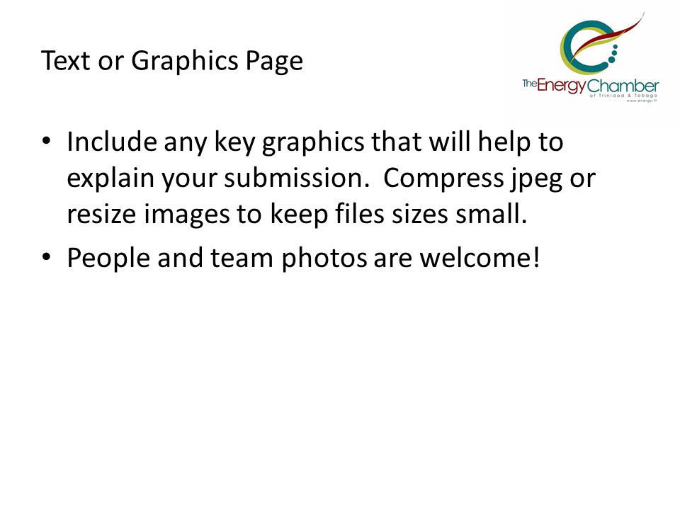 Text or Graphics Page Include any key graphics that will help to explain your submission.