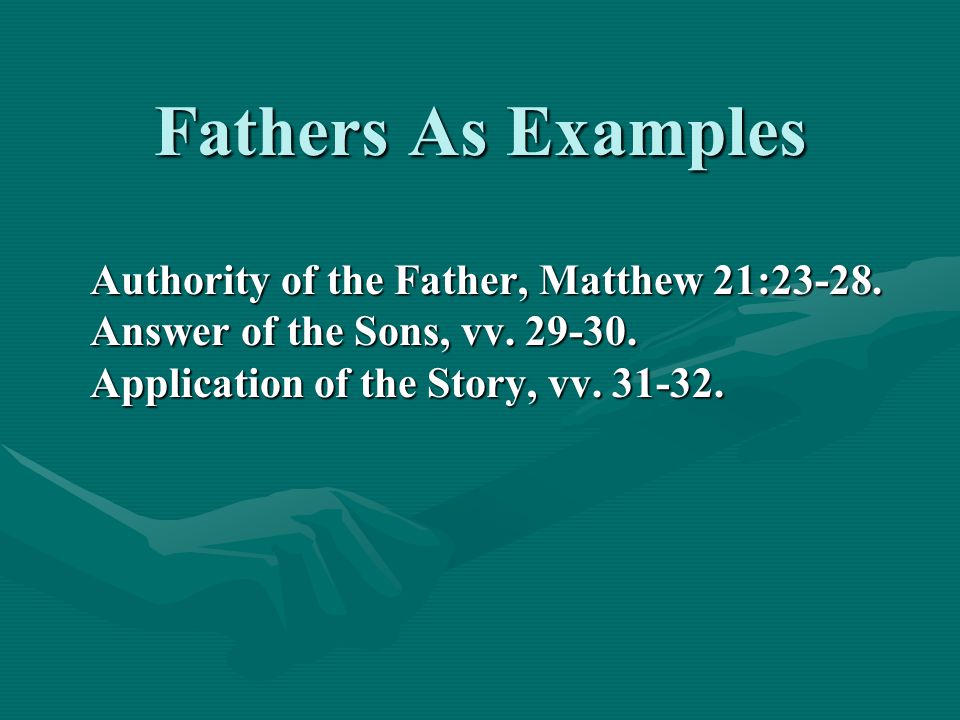 Authority of the Father, Matthew 21: Answer of the Sons, vv.